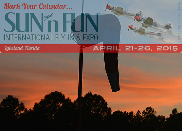SUN ‘n FUN International Fly-In & Expo April 21-26 2015 | KLAL